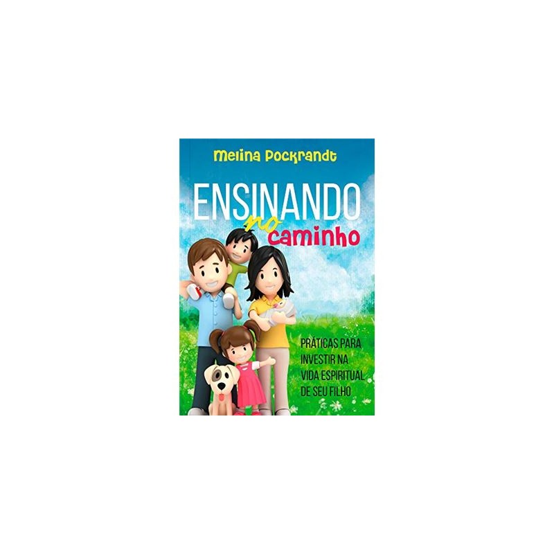 Ensinando No Caminho | Melina Pockrandt 